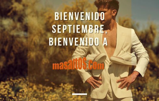 Bienvenido septiembre, bienvenido a Masaltos.com